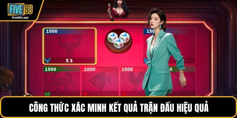 Công thức xác minh kết quả trận đấu hiệu quả
