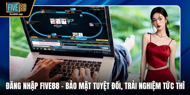 Đăng nhập FIVE88