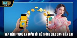 Nạp tiền FIVE88
